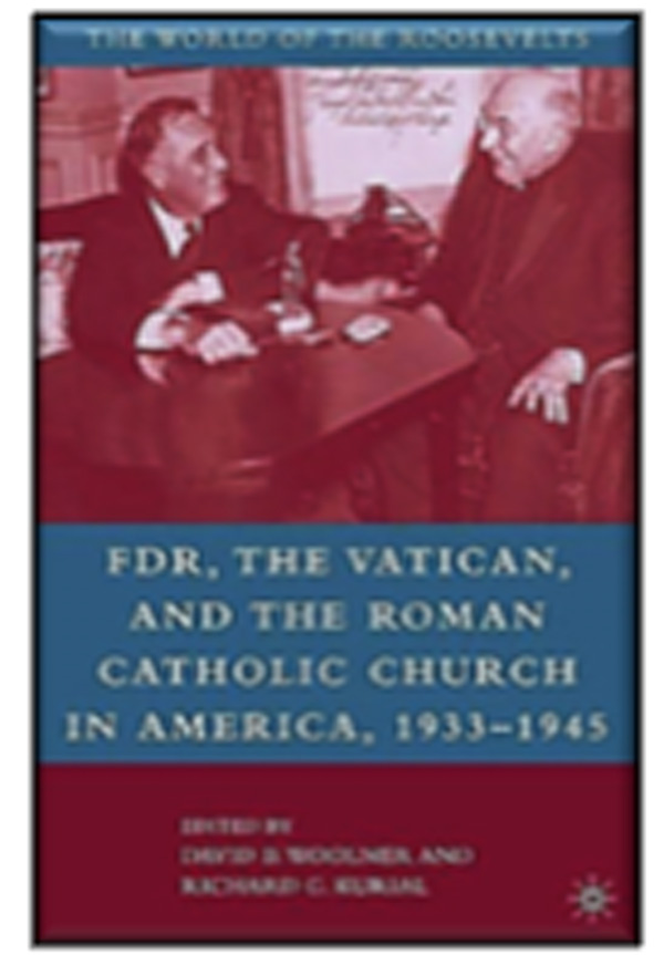 FDR, the Vatican, and the Roman Catholic Church in America, 1933-1945
